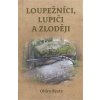 Loupežníci, lupiči a zloději - Oldry Bystr