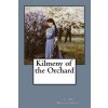 Kilmeny of the Orchard (L M Montgomery)(Brožovaná)