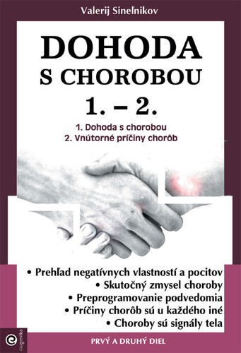 Dohoda s chorobou 1. - 2. - Valerij Sineľnikov