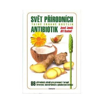 Svět přírodních antibiotik