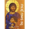 In sinu Jesu - V tichu pred Pánom