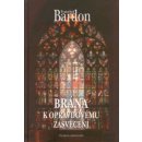 Brána k opravdovému zasvěcení - František Bardon