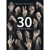 30 - ako sme to videli - Štefan Hríb, Mojžiš Martin