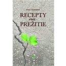 Recepty na prežitie - Peter Krištúfek