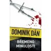 Břemeno minulosti - Dominik Dán