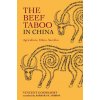 The Beef Taboo in China (Barbara R Ambros)(Brožovaná)