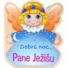 Dobrú noc, Pane Ježišu