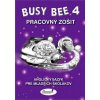Busy Bee 4 pracovný zošit - Matoušek Vratislav