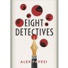 Eight Detectives - autor neuvedený