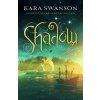 Shadow (Book Two) (Swanson Kara)