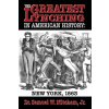 The Greatest Lynching in American History: New York 1863 (Mitcham Samuel W. Jr.)(Brožovaná)