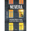 Nevera. Skutočné príbehy o láske, klamstvách, nádeji a túžbe