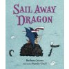 Sail Away Dragon (Barbara Joosse,Randy Cecil)()