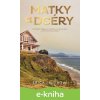 Matky a dcéry - Erica James