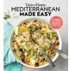 Taste of Home Mediterranean Made Easy: 321 Light & Lively Recipes for Eating Well Everyday (Editors at Taste of Home)(Brožovaná)