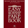 The Easy Worship Fake Book - Over 100 Songs in the Key of C