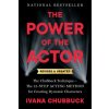 The Power of the Actor, Revised and Updated