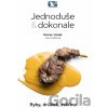 Ryby, drůbež, zvěřina - Jednoduše & dokonale - Roman Vaněk, Jana Vaňková