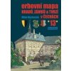 Erbovní mapa hradů, zámků a tvrzí v Čechách 13 - Milan Mysliveček