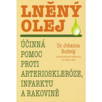 Lněný olej - Johanna Budwig