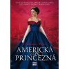 Americká princezná - Katharine McGeeová