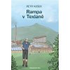 Rampa v Texlaně - Petr Košek