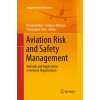 Aviation Risk and Safety Management - Muller Roland Wittmer Andreas