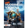 Hravá hudební výchova 5 učebnice - Taylor Daniela Jiříčková Jiřina Küfhaberová Božena Jiručková Iva