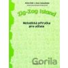 Zig-zag Island: Metodická Příručka pro Učitele - Alison Blair