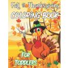 Fall & Thanksgiving Coloring Book For Toddlers (Junior Press)(Brožovaná)