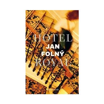 Hotel Royal - Jan Folný