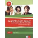 So geht´snoch besser zum Goethe- ÖSD-Zertifikat B1