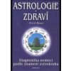 Astrologie a zdraví Erich Bauer CZ