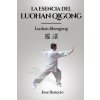 Luohan Jibengong (Jose Beneyto)(Brožovaná)