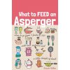 What to Feed an Asperger