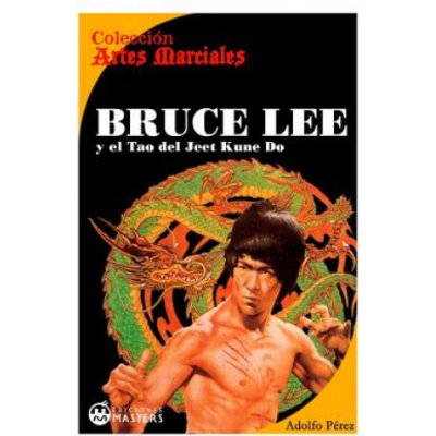 Bruce Lee: Y El Tao del Jeet Kune Do Perez AdolfoPaperback od 19,82 € -  Heureka.sk