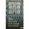 Ibn'arabi Et Le Voyage Sans Retour
