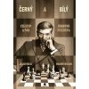 Černý a bílý - Wagner Willian; Julian Voloj