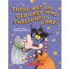 There Was an Old Lady Who Swallowed a Bat! (A Board Book) (Lucille Colandro,Jared D. Lee)(Leporelo)