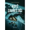 Když zavřeš oči - Lenka Petřeková