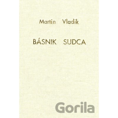 Básnik sudca - Martin Vladik