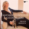 Balsom Alison, Trevor Pinnock: Baroque Concertos - CD