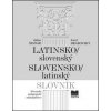 Latinsko-slovenský slovensko-latinský slovník - Július Špaňár, Jozef Hrabovský