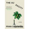 The Audacity - Ryan Chapman