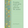 Proměny pojetí genu v první polovině 20. století - Jana Poupová