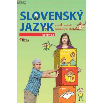 Slovenský jazyk pre 4. ročník základných škôl Učebnica Zuzana Hirschnerová Rút Adame