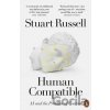 Human Compatible - Stuart Russell