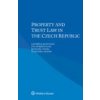 Property and Trust Law in the Czech Republic
