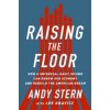 Raising the Floor (Andy Stern)(Pevná)