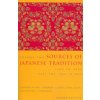 Sources of Japanese Tradition, Abridged: 1600 to 2000; Part 2: 1868 to 2000 (Bary Wm Theodore de)